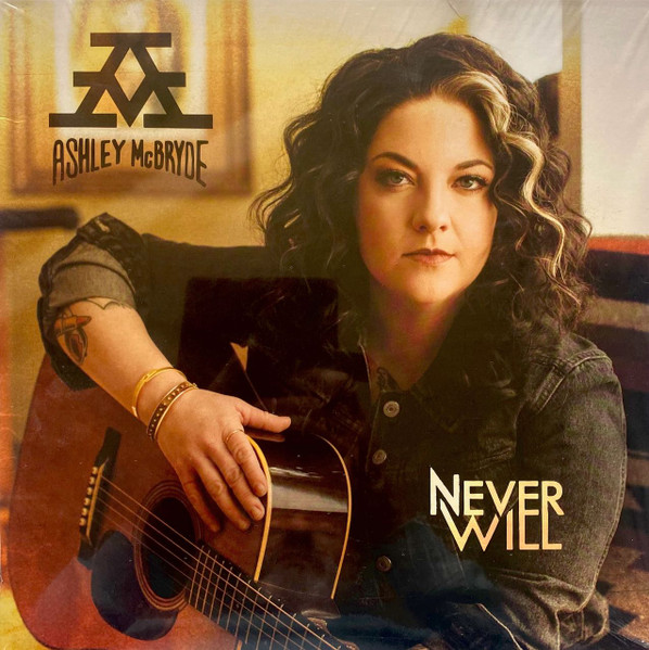 Ashley McBryde — Never Will