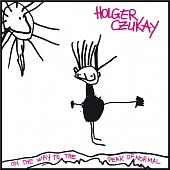 HOLGER CZUKAY — On The Way To The Peak Of Normal