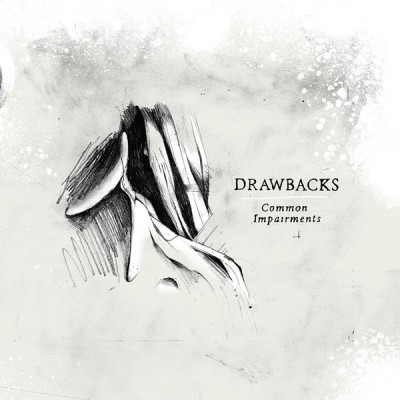 Drawbacks — Common Impairments