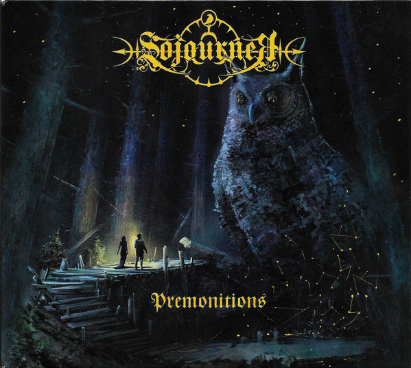 Sojourner — Premonitions