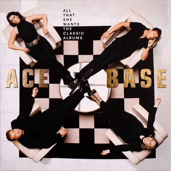 Ace Of Base — All That She Wants: The Classic Albums