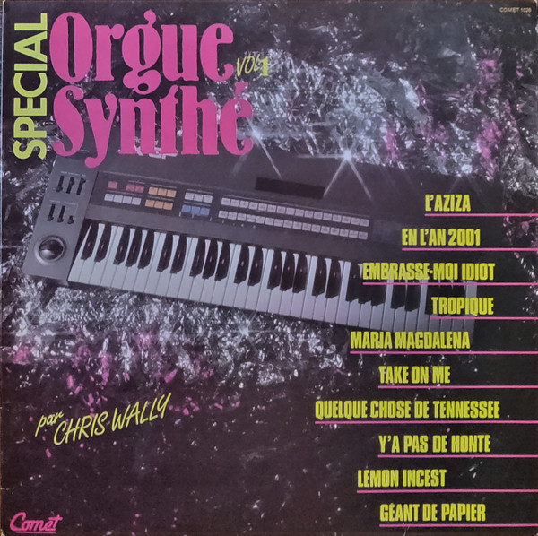 Chris Wally — Spécial Orgue Synthé Vol.1