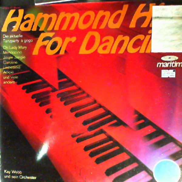 Webb Kay Orchestra — Hammond Hits For Dancing