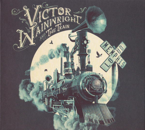 Victor Wainwright & The Train — Memphis Loud