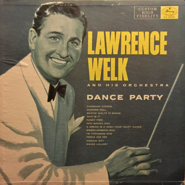 Welk Lawrence — Dance Party