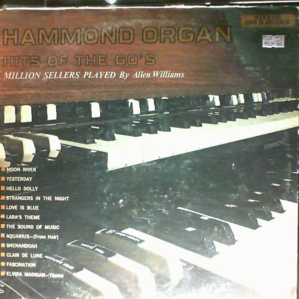Williams Allen — Hammond Organ Hits Of The 60's