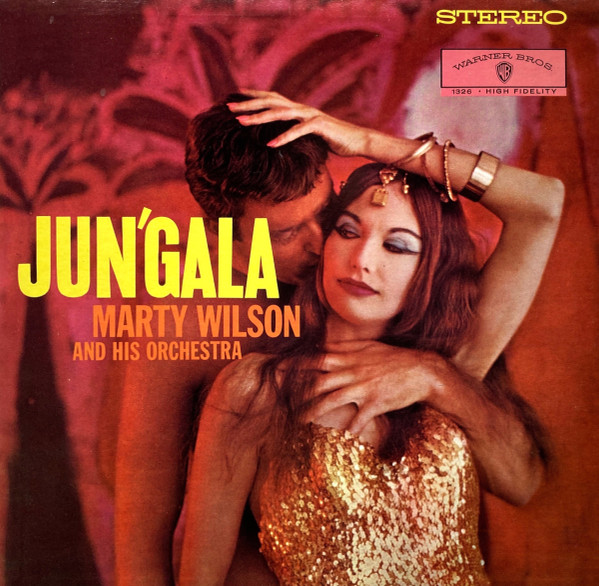 Wilson Marty And His Orchestra — Jun'gala