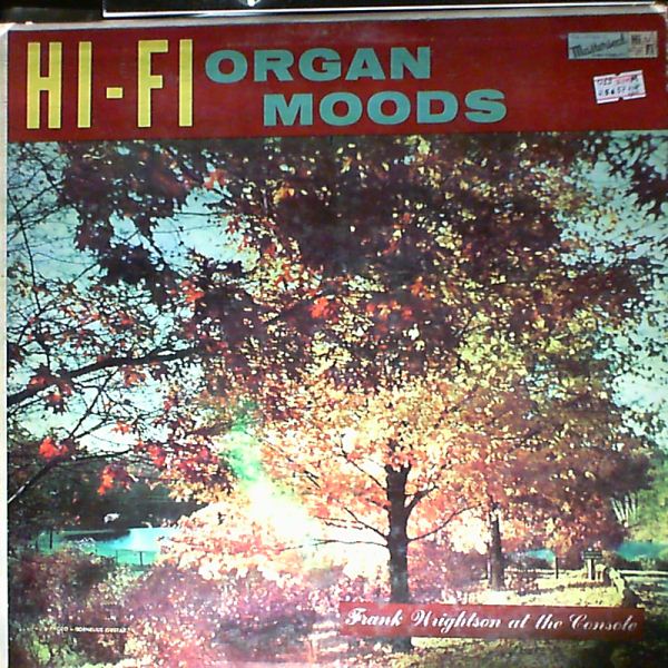 Wrightson Frank — Hi Fi Organ Moods