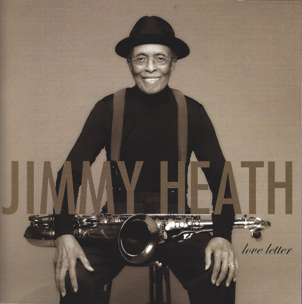 Jimmy Heath — Love Letter