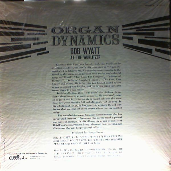 Wyatt Bob — Organ Dynamics (Bob Wyatt at the Wurlitzer)