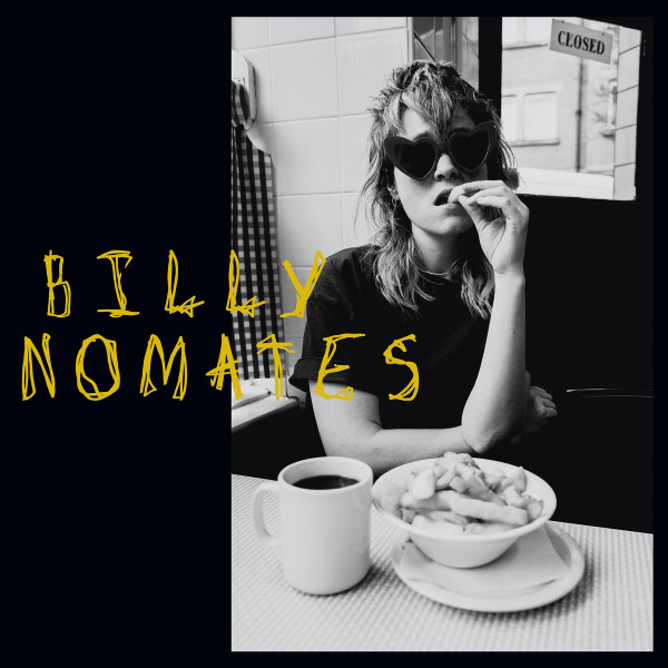 Billy Nomates — Billy Nomates