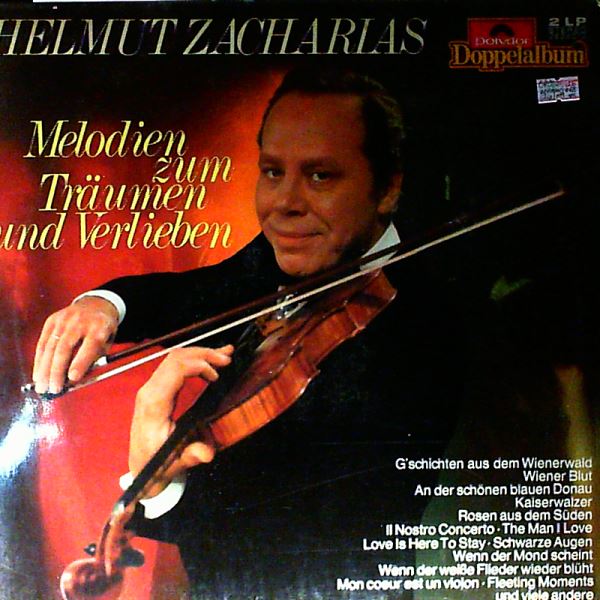 Zacharias Helmut — Melodien zum Traumen und Verlieben