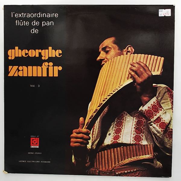 Zamfir Gheorghe — L'Extraordinaire Flute De Pan De Gheorghe Zamfir Vol. 3