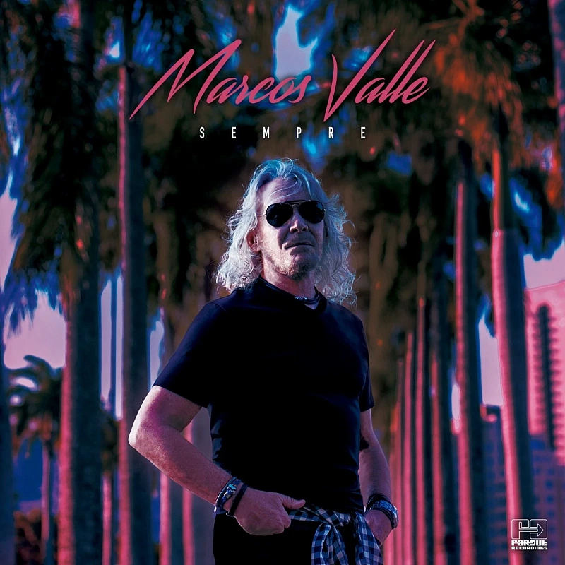 Marcos Valle — Sempre