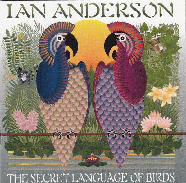 Ian Anderson — The Secret Language of Birds