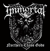 Immortal — Northern Chaos Gods