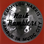 Emmylou Harris — Ramble In Music City: The Lost Concert