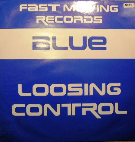 Blue — Loosing Control