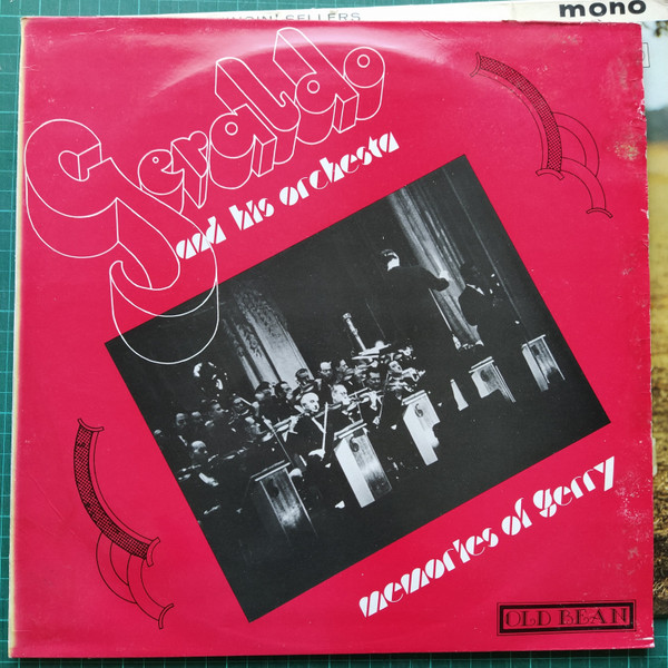 Geraldo And His Orchestra — Memories Of Gerry