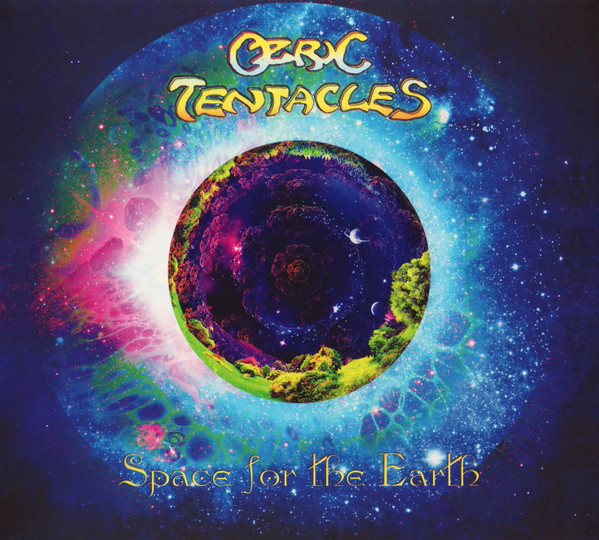 Ozric Tentacles — Space For The Earth