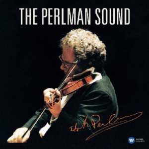 Itzhak Perlman — The Perlman Sound