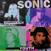 Sonic Youth — Experimental Jet Set, Trash And No Star