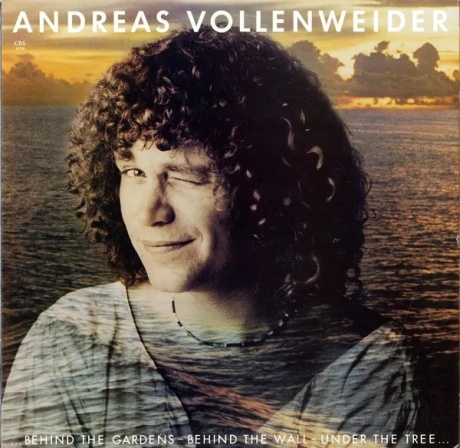 ANDREAS VOLLENWEIDER — Behind The Gardens