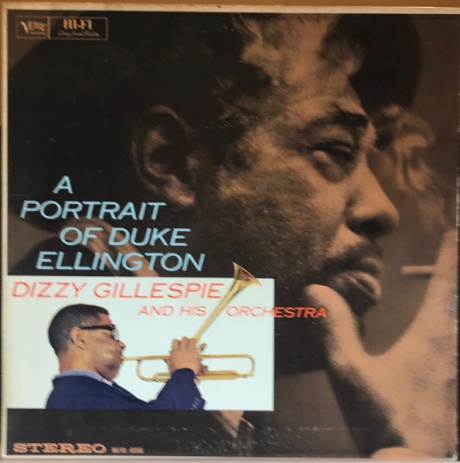 DIZZY GILLESPIE — A Portrait Of Duke Ellington