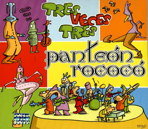 Panteón Rococó — Tres Veces Tres