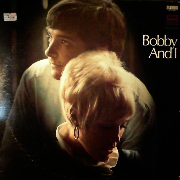 Bobby and I — Bobby and I