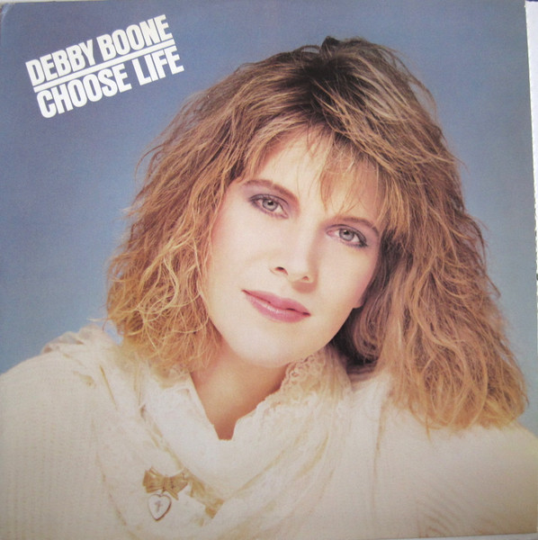 Boone Debby (Boone Family) — Choose Life
