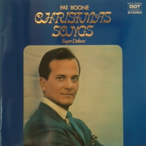 Boone Pat — Christmas Songs Super Deluxe