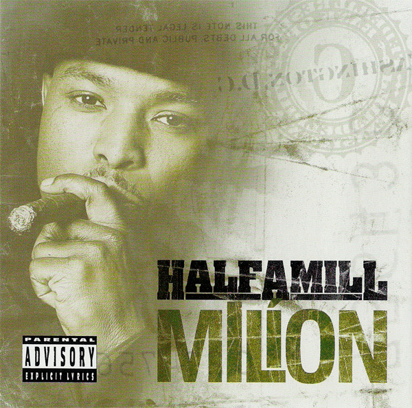 Half-A-Mill — Milíon