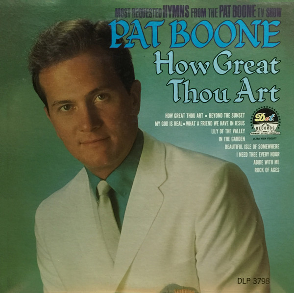 Boone Pat — How Great Thou Art
