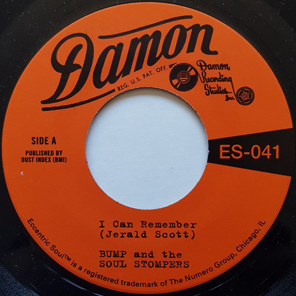 Bump & the Soul Stompers — I Can Remember / Standing On The Outside