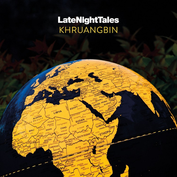 Khruangbin — LateNightTales