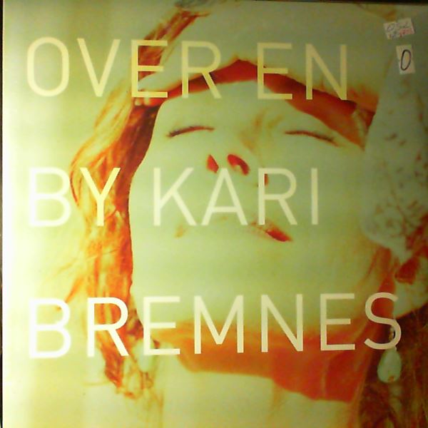 Kari Bremnes — Over En By