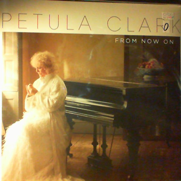 Clark Petula — From Now On