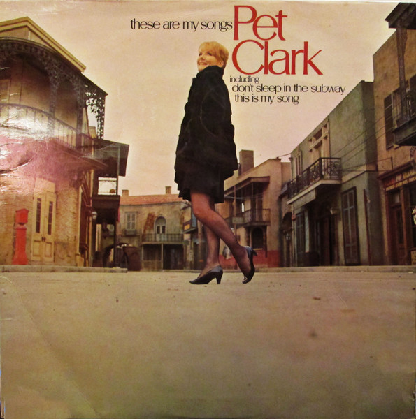 Clark Petula — These are my songs
