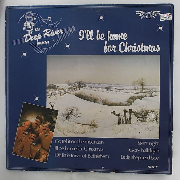Deep River Quartet — I'll Be Home For Christmas