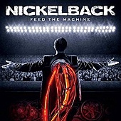 Nickelback — Feed The Machine
