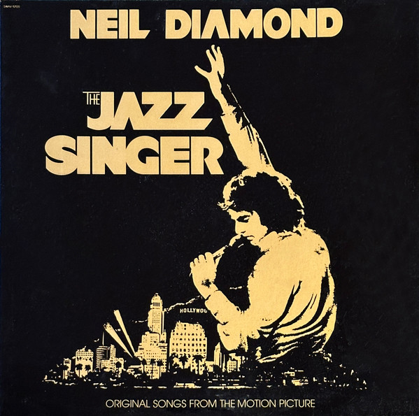 Diamond Neil — Jazz Singer (Original Songs From The Motion Picture)