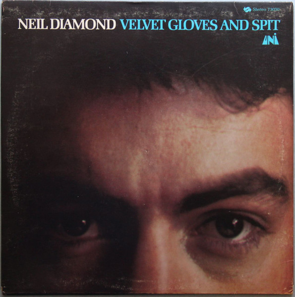 Diamond Neil — Velvet gloves and spit