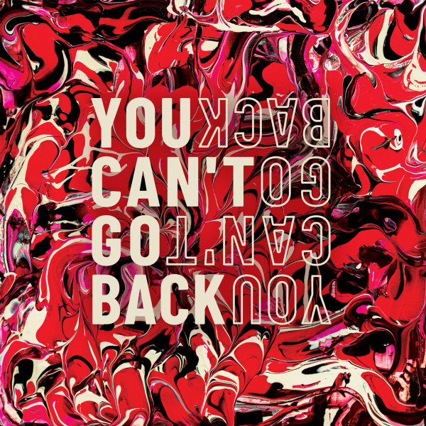 Sarin — You Can't Go Back