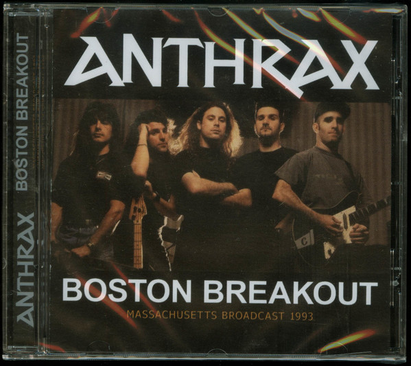 Anthrax — Boston Breakout (Massachusetts Broadcast 1993)