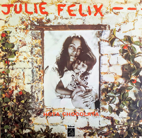 Felix Julie — Hota Chocolata