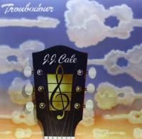 J.J. Cale — Troubadour
