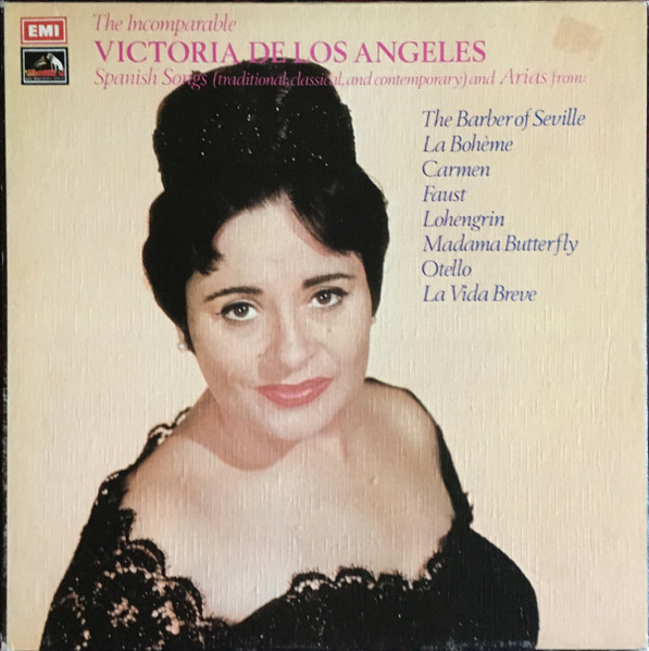 Victoria De Los Angeles — The Incomparable Victoria De Los Angeles
