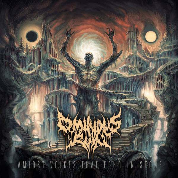 Ominous Ruin — Amidst Voices That Echo In Stone