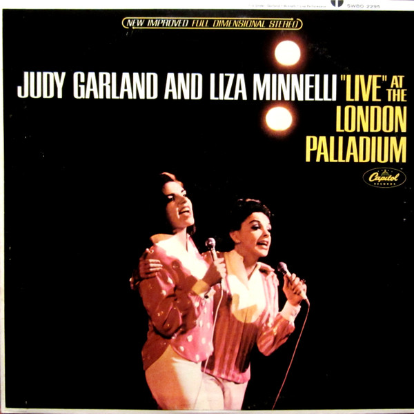 Garland Judy & Minnelli Liza — "Live" At The London Palladium